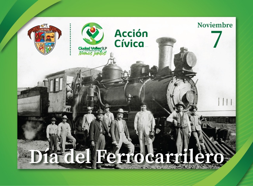 CELEBRARÁ AYUNTAMIENTO DÍA DEL FERROCARRILERO CELEBRARÁ AYUNTAMIENTO DÍA DEL FERROCARRILERO